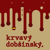 Podcast Krvavý Dobšinský