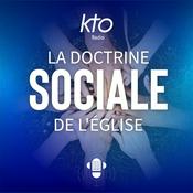 Podcast KTO Radio / La Doctrine sociale de l'Église