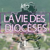 Podcast KTO Radio / La Vie des Diocèses