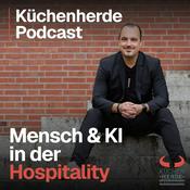 Podcast Küchenherde - Mensch & KI in der Hospitality