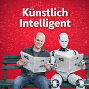 Podcast Künstlich Intelligent - KI News Podcast