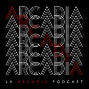 Podcast La Arcadia