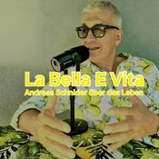 Podcast La Bella É Vita: Andreas Schnider über das Leben