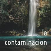 Podcast la contaminacion