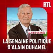 Podcast La semaine politique d'Alain Duhamel