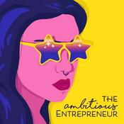 Podcast The Ambitious Entrepreneur