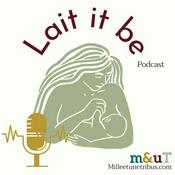 Podcast Lait it be