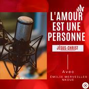 Podcast L'Amour Est Une Personne...