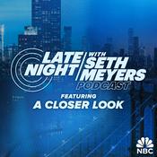 Podcast Late Night with Seth Meyers Podcast