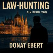 Podcast Law Hunting - ein Krimi aus Budapest
