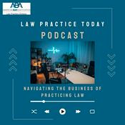 Podcast Law Practice Today
