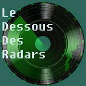 Podcast Le Dessous des Radars - Radio Prun