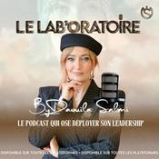 Podcast Le Lab’Oratoire by Daouila Salmi
