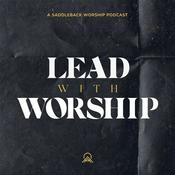 Podcast Lead With Worship