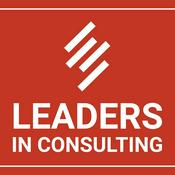 Podcast LEADERS IN CONSULTING