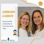 Podcast Leading with a Laughter - Transformation Talks mit Maria und Eva