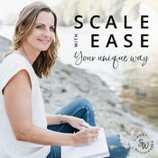 Podcast SCALE with ease | Entspannt erfolgreich im skalierbaren Evergreen Business