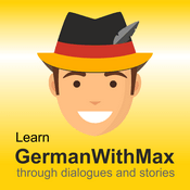 Podcast Learn German with Max through dialogues and stories | Deutsch lernen mit Geschichten