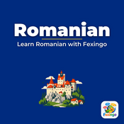 Podcast Learn Romanian with Fexingo
