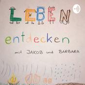 Podcast Leben entdecken