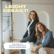 Podcast Leicht gesagt - Der Podcast für gute Kommunikation mit Nicole Staudinger