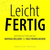 Podcast LeichtFERTIG