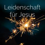 Podcast Leidenschaft für Jesus