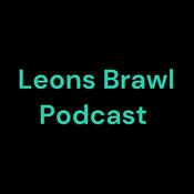 Podcast Leons Brawl Podcast