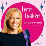 Podcast Lernfunken: Der Eltern-Podcast für den ganz normalen Lernwahnsinn