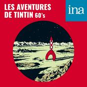 Podcast Les Aventures de Tintin - Aventures lunaires