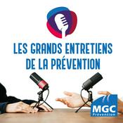 Podcast Les grands entretiens de la Prévention