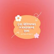 Podcast Les hommes n'existent pas