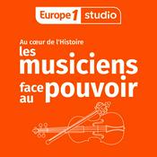 Podcast Les musiciens face au pouvoir
