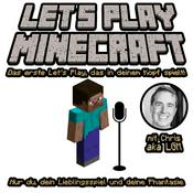 Podcast Let's Play Minecraft | Das einzige Let's Play, das in deinem Kopf spielt | Deutsch