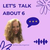 Podcast Let's talk about 6