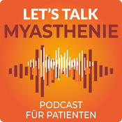 Podcast Let's talk Myasthenie