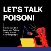 Podcast Let's Talk Poison!