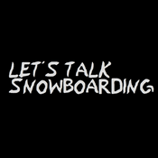 Podcast Let’s Talk Snowboarding