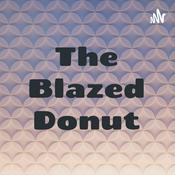Podcast The Blazed Donut