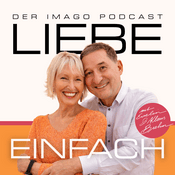 Podcast Liebe einfach - Der Imago Podcast