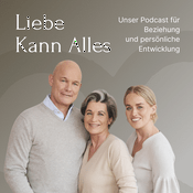 Podcast Liebe kann Alles