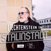 Podcast Liechtenstein in Stalinstadt