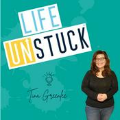 Podcast Life Unstuck™!