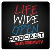 Podcast Life Wide Open with CboysTV
