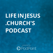 Podcast LifeInJesus.church Podcast