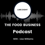 Podcast Lime Dishy: The Food Business Podcast