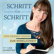 Podcast Lisa Schröter | Selbstständigkeit | Schritt für Schritt von deiner Vision zur Wirklichkeit