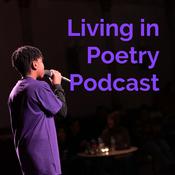 Podcast Living in Poetry Podcast