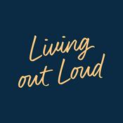 Podcast Living Out Loud