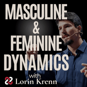 Masculine & Feminine Dynamics